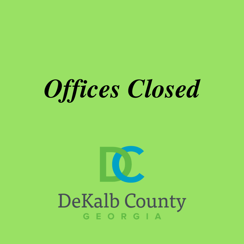 Offices Closed in Observance of Veterans Day DeKalb County GA